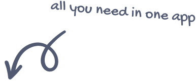 all you need in one app